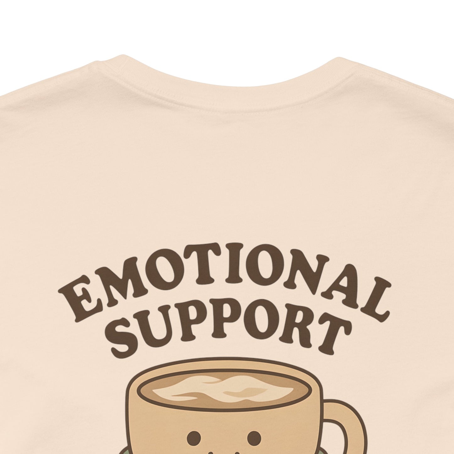 Emotional Support Latte Unisex T-Shirt – Bella + Canvas Coffee Lover Tee, Cozy Aesthetic Fall Shirt, Small Front + Big Back Design