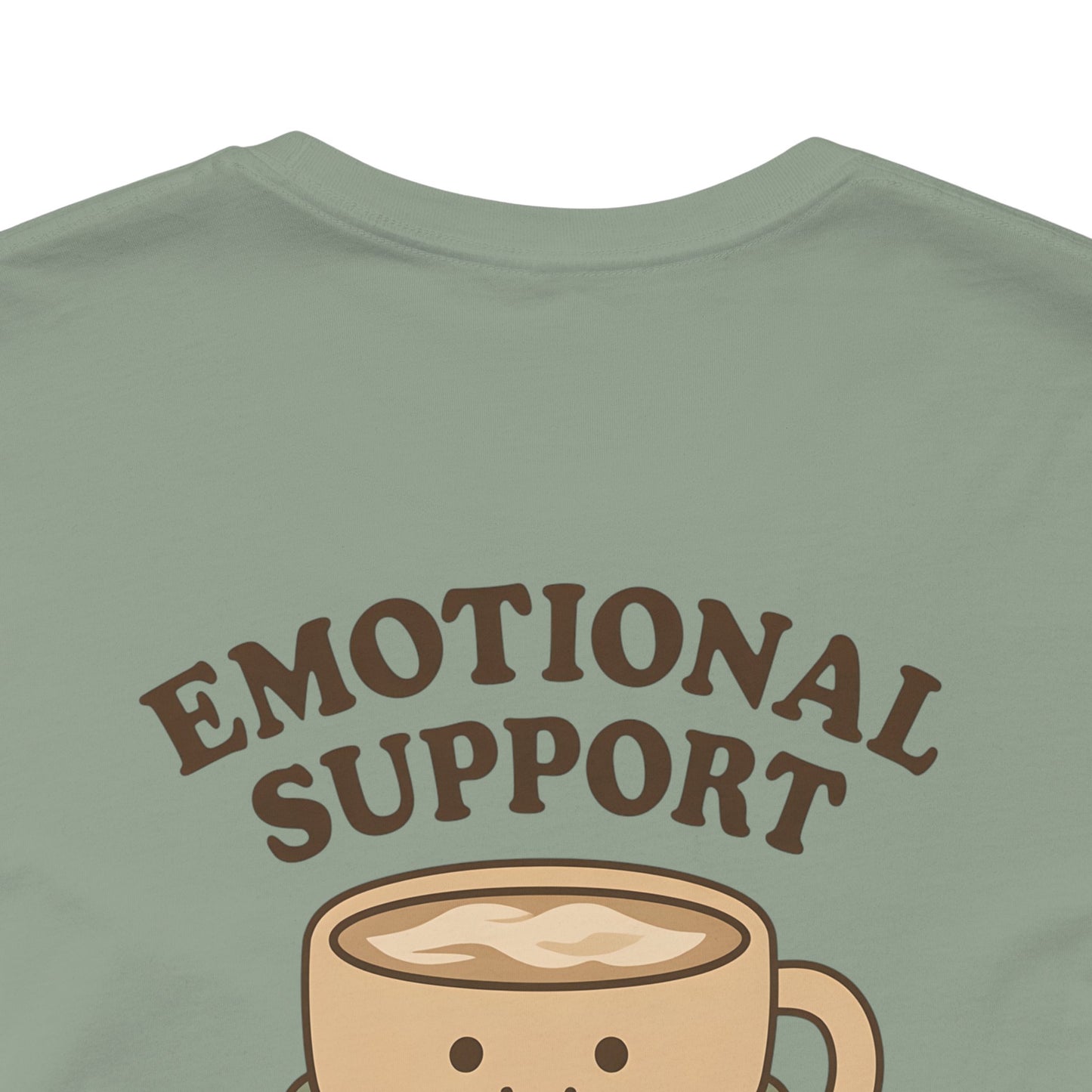 Emotional Support Latte Unisex T-Shirt – Bella + Canvas Coffee Lover Tee, Cozy Aesthetic Fall Shirt, Small Front + Big Back Design