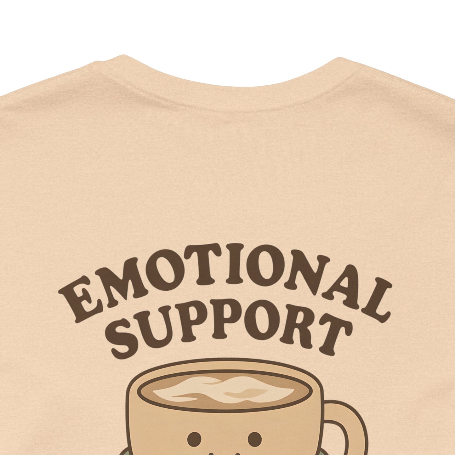 Emotional Support Latte Unisex T-Shirt – Bella + Canvas Coffee Lover Tee, Cozy Aesthetic Fall Shirt, Small Front + Big Back Design
