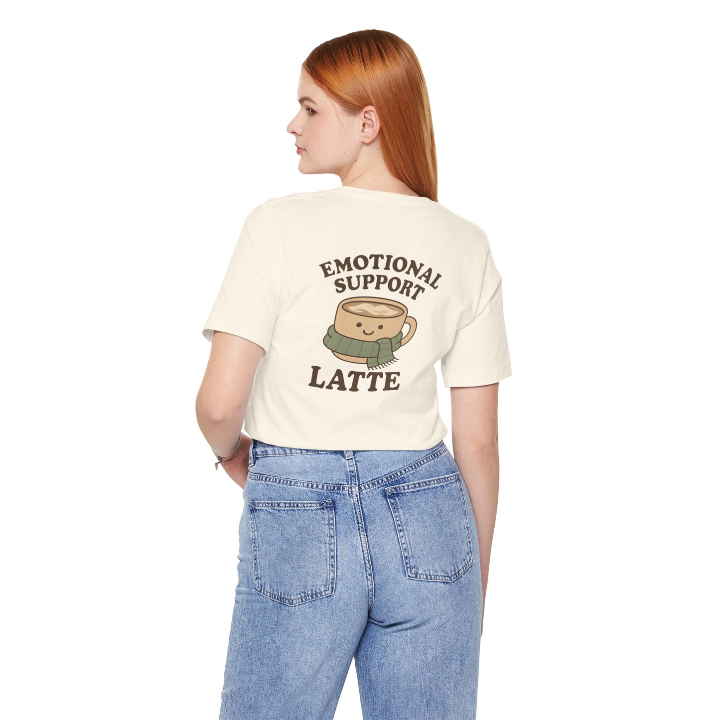 Emotional Support Latte Unisex T-Shirt – Bella + Canvas Coffee Lover Tee, Cozy Aesthetic Fall Shirt, Small Front + Big Back Design