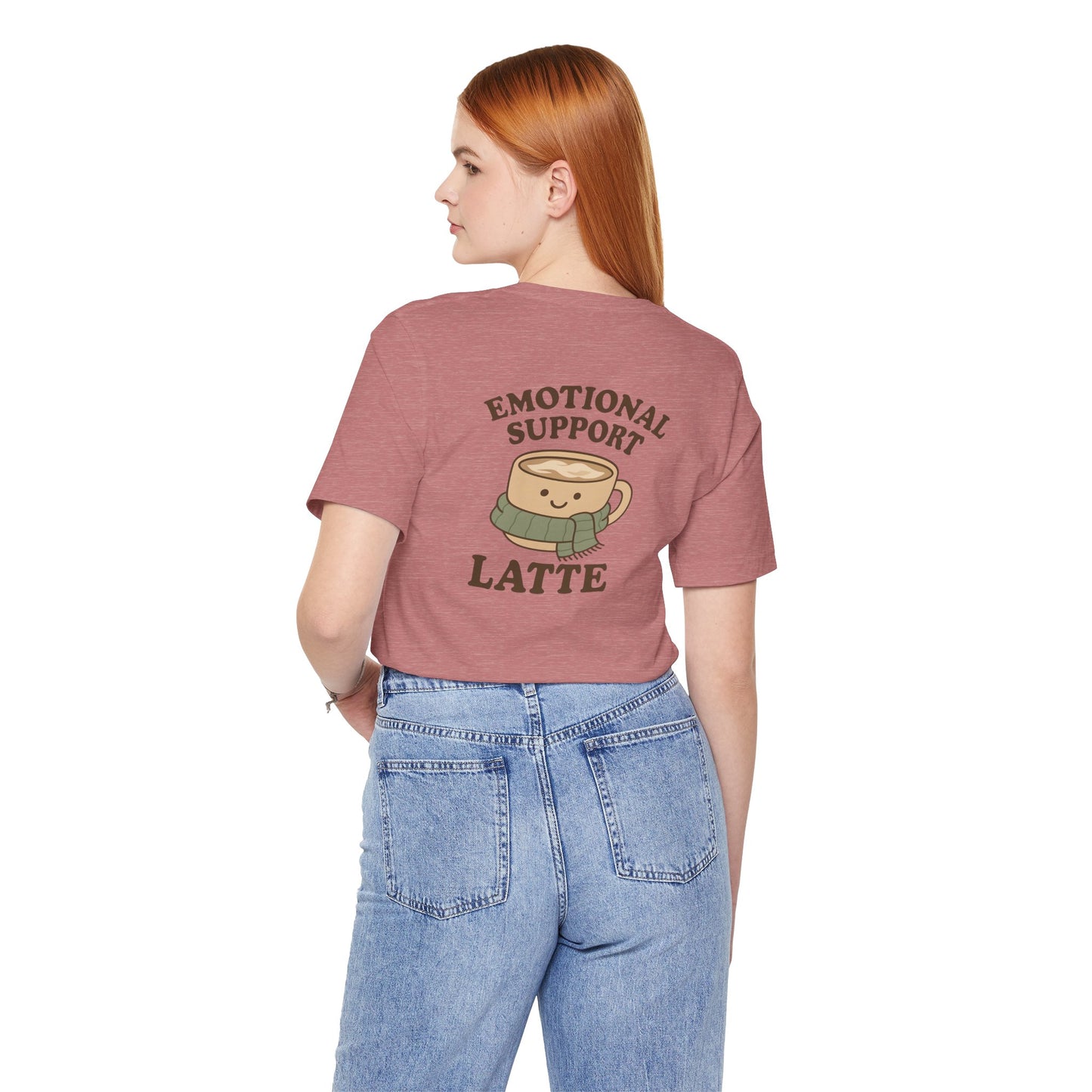 Emotional Support Latte Unisex T-Shirt – Bella + Canvas Coffee Lover Tee, Cozy Aesthetic Fall Shirt, Small Front + Big Back Design