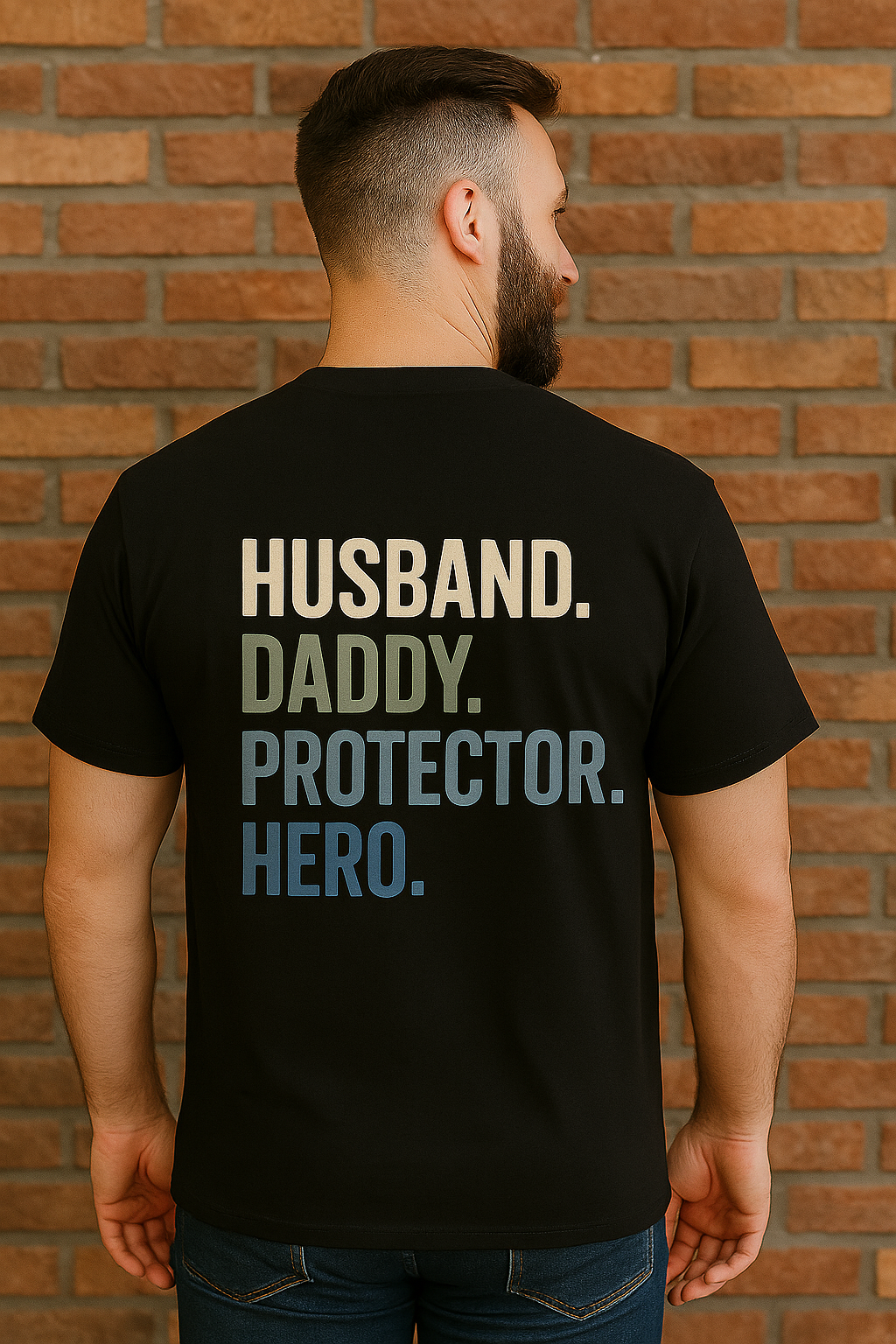 Dad Shirt – Husband. Daddy. Protector. Hero. | Father’s Day Gift | The Man The Myth The Legend Tee