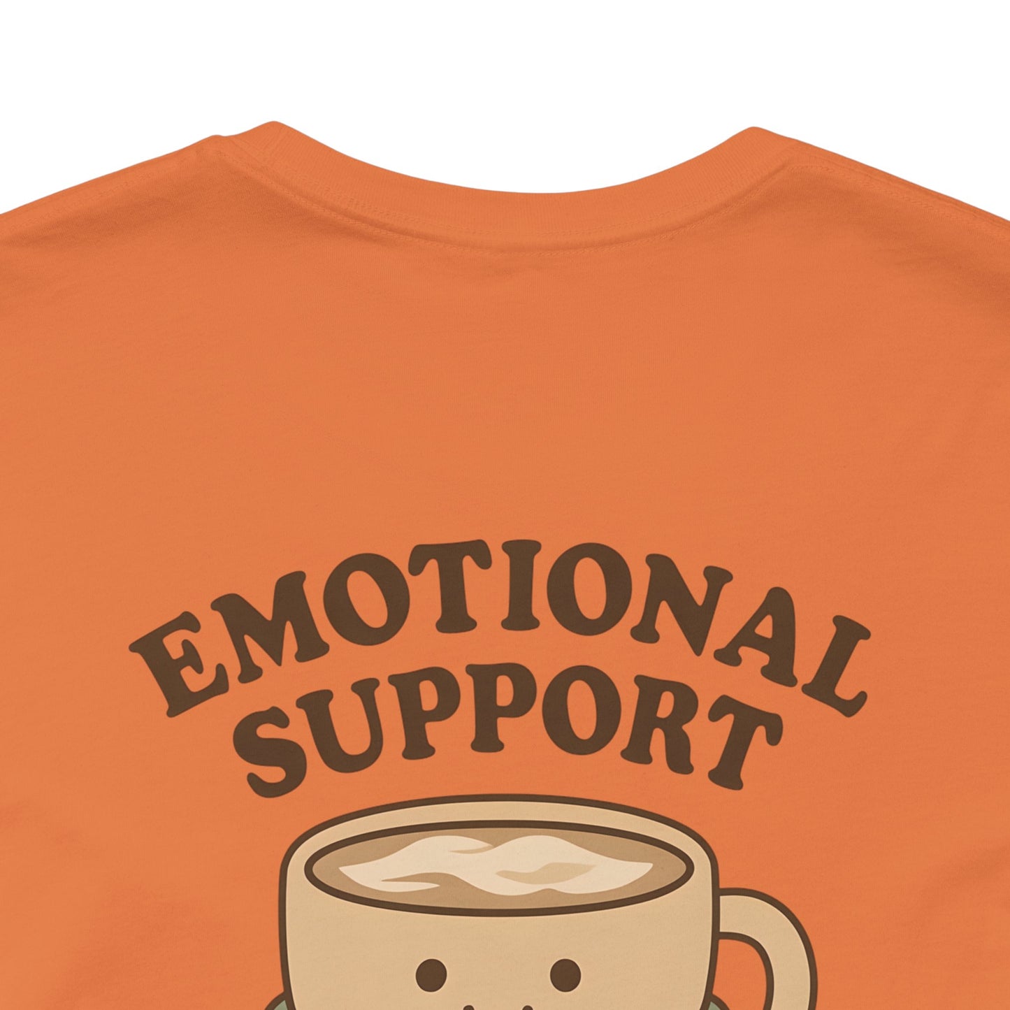 Emotional Support Latte Unisex T-Shirt – Bella + Canvas Coffee Lover Tee, Cozy Aesthetic Fall Shirt, Small Front + Big Back Design