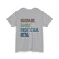 Dad Shirt – Husband. Daddy. Protector. Hero. | Father’s Day Gift | The Man The Myth The Legend Tee