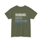 Dad Shirt – Husband. Daddy. Protector. Hero. | Father’s Day Gift | The Man The Myth The Legend Tee