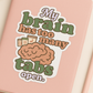 "My Brain Has Too Many Tabs Open" Kiss-Cut Sticker – Cute Retro Vinyl, Matte Finish