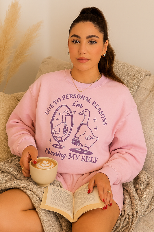 "Due to Personal Reasons I'm Choosing Myself Goose Sweatshirt – Cute Self Love Mental Health Quote Pullover"