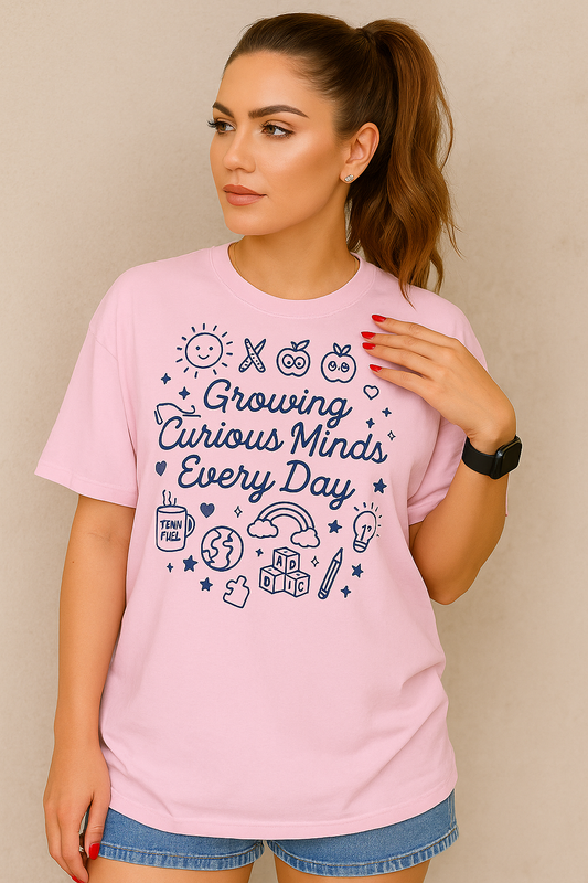 “Growing Curious Minds Every Day – Teacher Graphic Tee for Classroom, Back to School, Preschool, Kindergarten”
